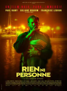 Rien ni personne un film de Gallien Guibert avec Paul Hamy et Suliane Brahim